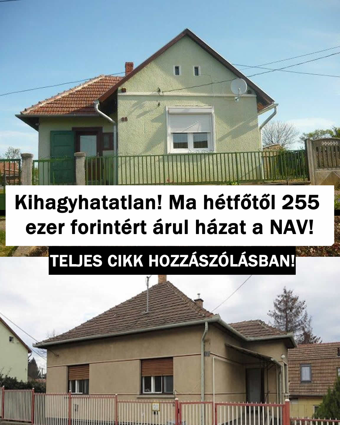 Kihagyhatatlan! Ma hétfőtől 255 ezer forintért árul házat a NAV!