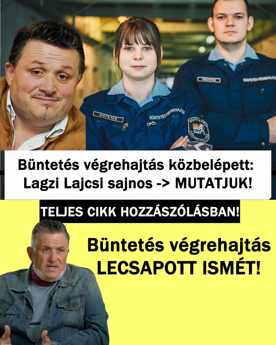 Büntetés végrehajtás közbelépett: Galambos Lajcsi sajnos -> MUTATJUK!