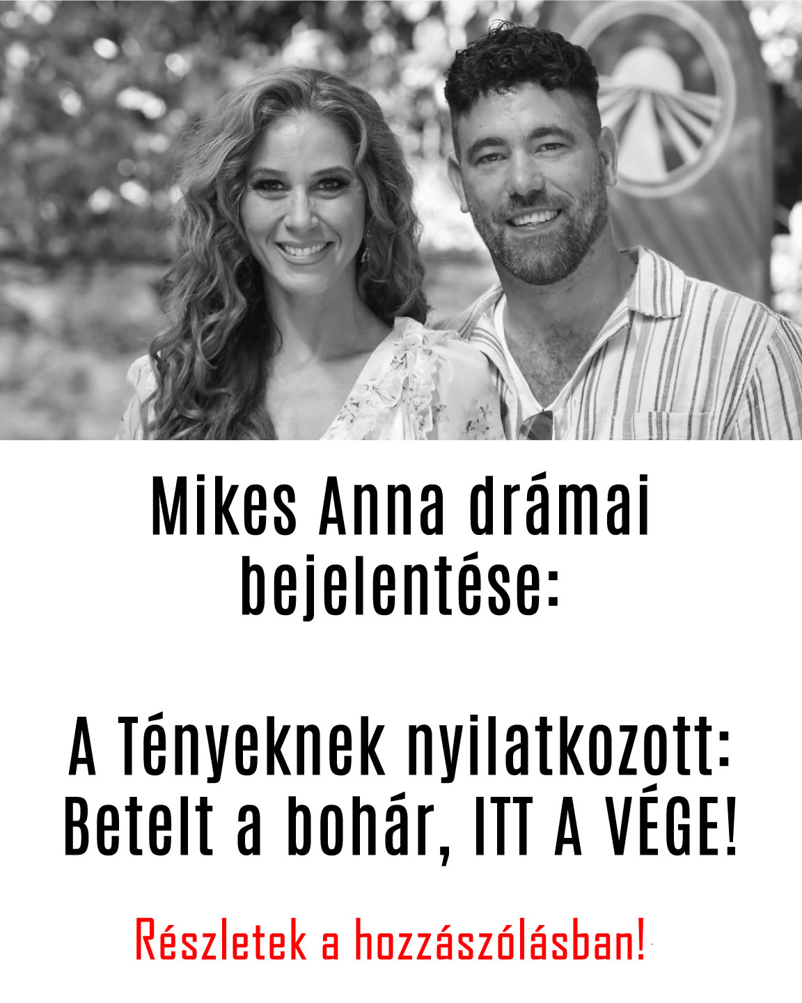 Mikes Anna a Tényeknek nyilatkozott: Betelt a bohár, ITT A VÉGE!