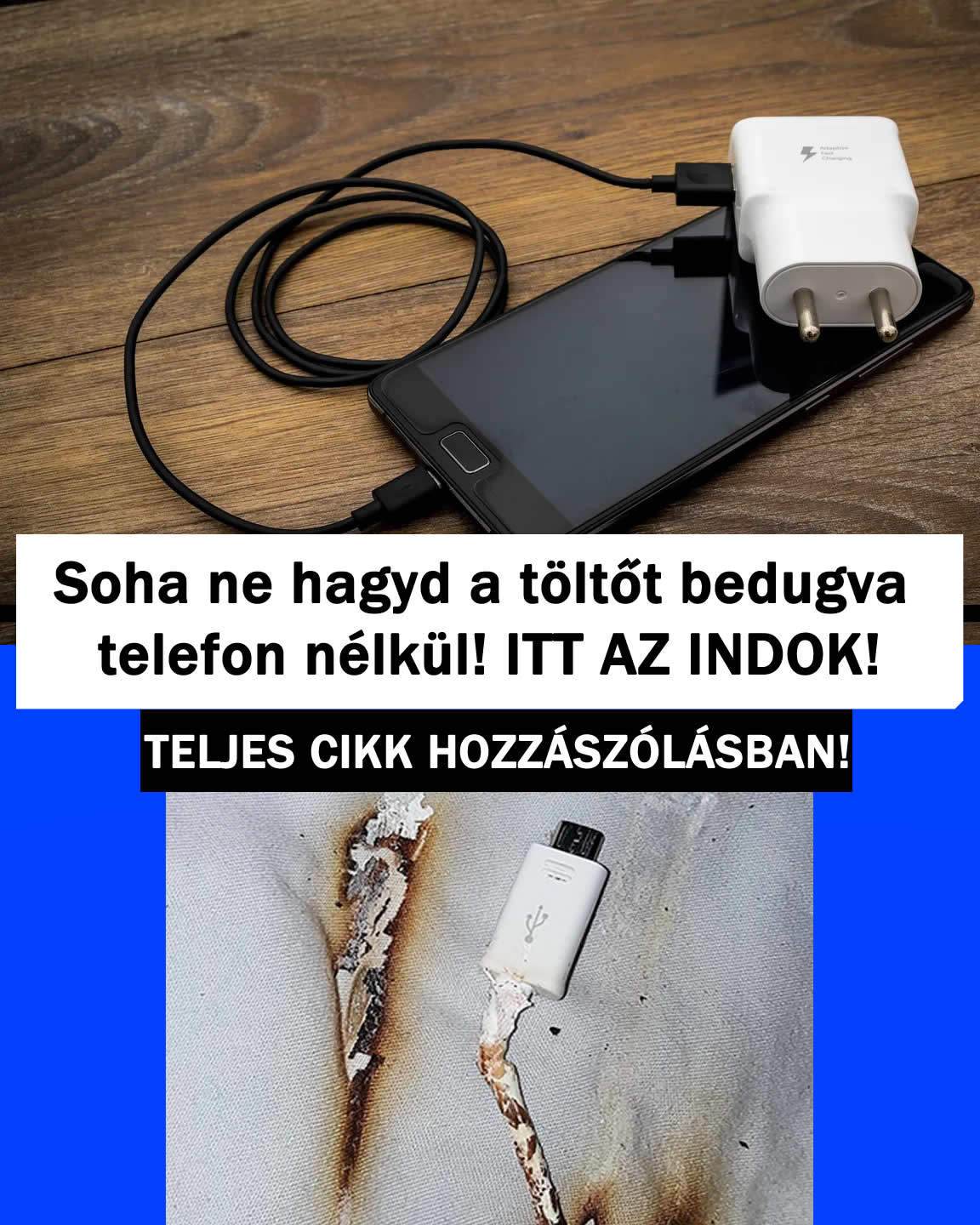 Soha ne hagyd a töltőt bedugva telefon nélkül! ITT AZ INDOK!