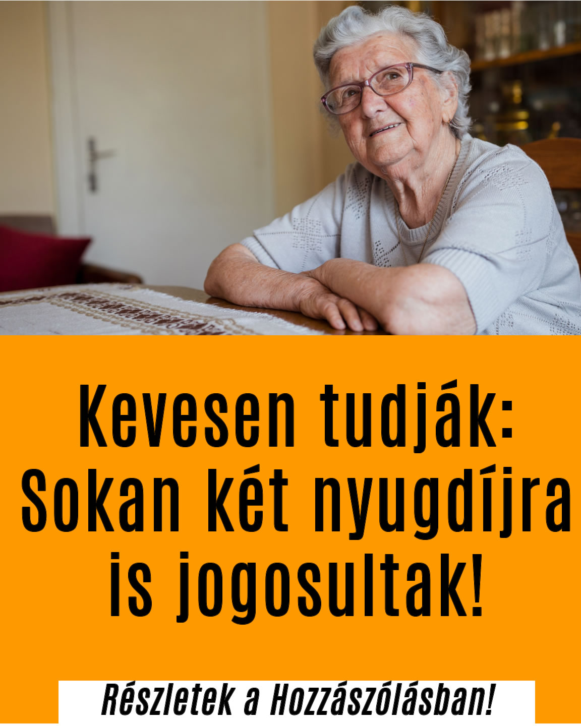 Kevesen tudják: Sokan két nyugdíjra is jogosultak!