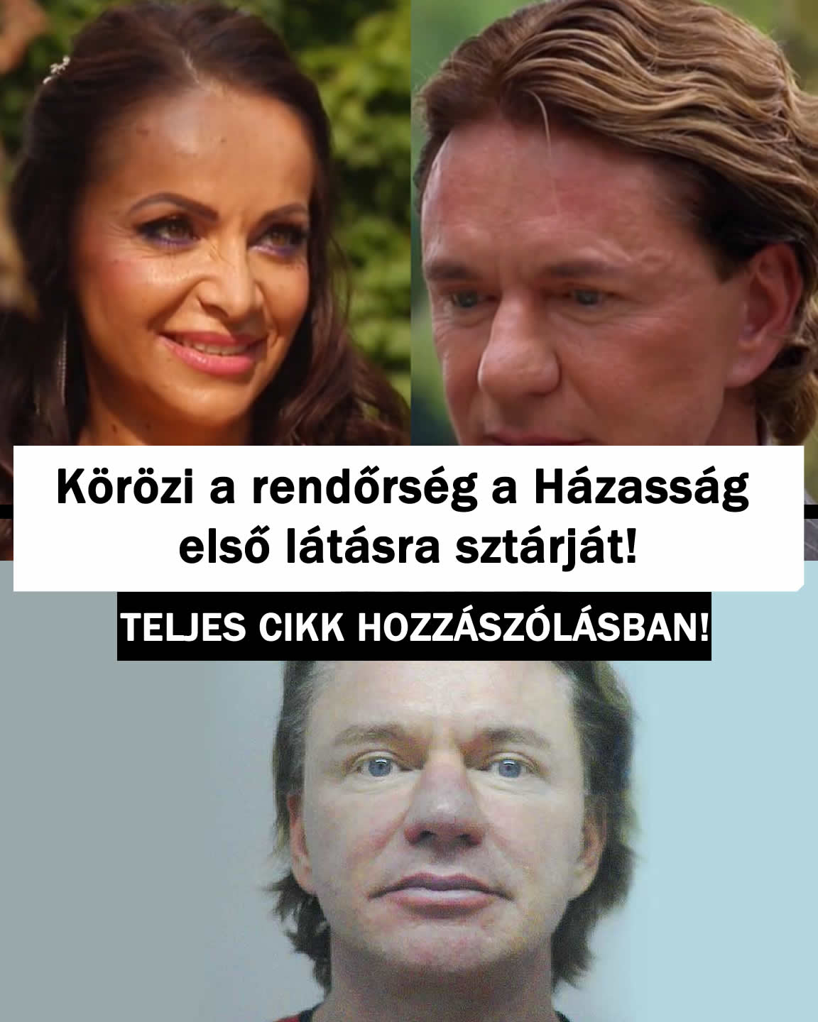 Körözi a rendőrség a Házasság első látásra sztárját!