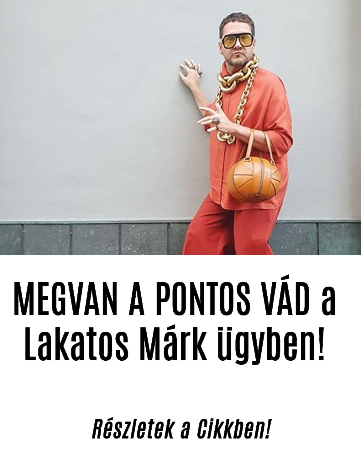 MEGVAN A PONTOS VÁD a Lakatos Márk ügyben!