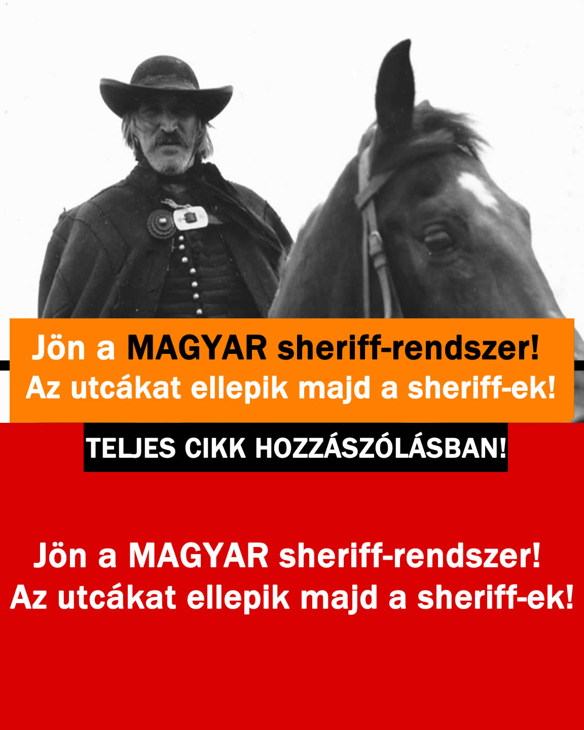 Jön a MAGYAR sheriff-rendszer! Az utcákat ellepik majd a sheriff-ek!