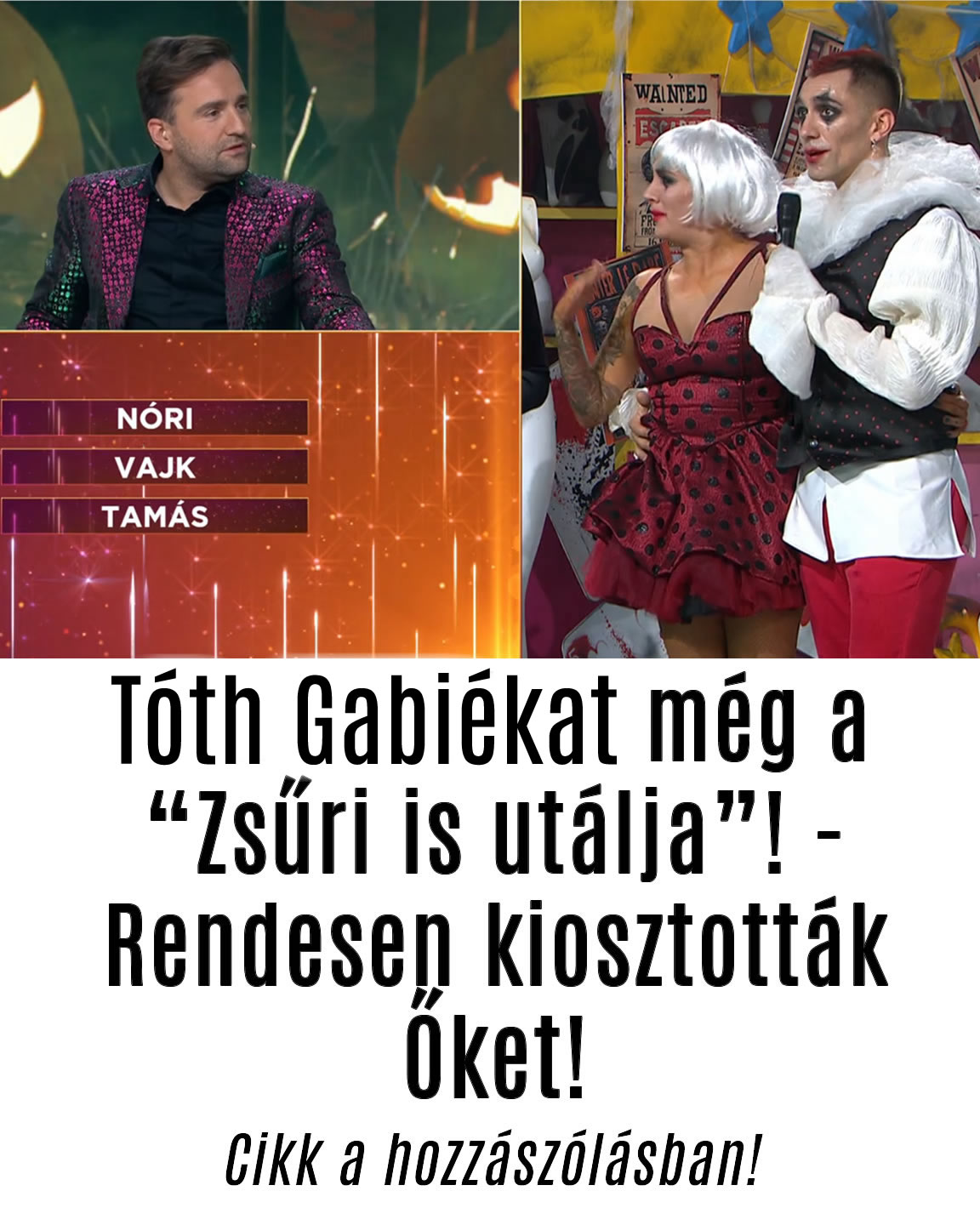 Tóth Gabiékat még a Zsűri is utálja! – Rendesen kiosztották Őket!