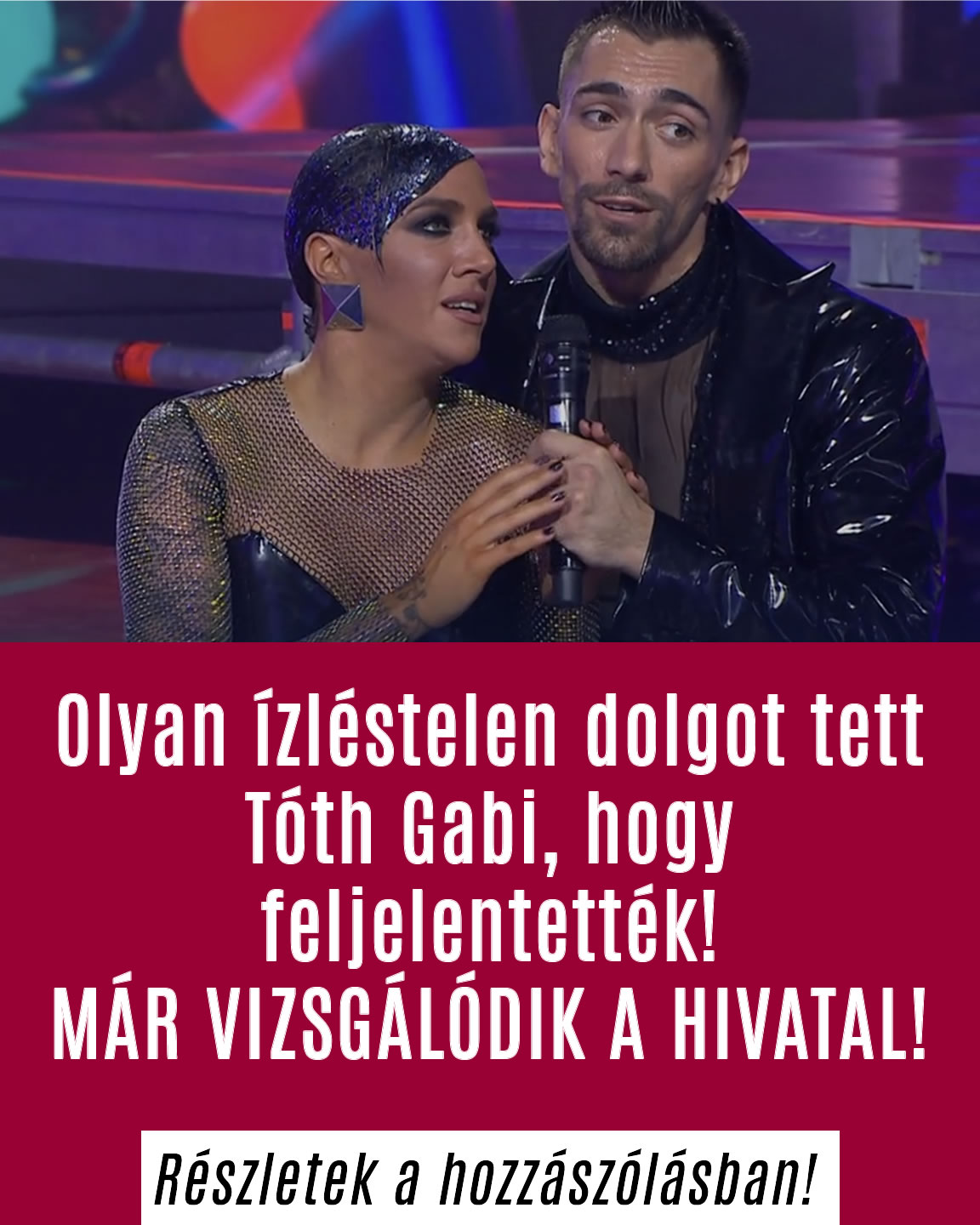 Olyan ízléstelen dolgot tett Tóth Gabi, hogy feljelentették!