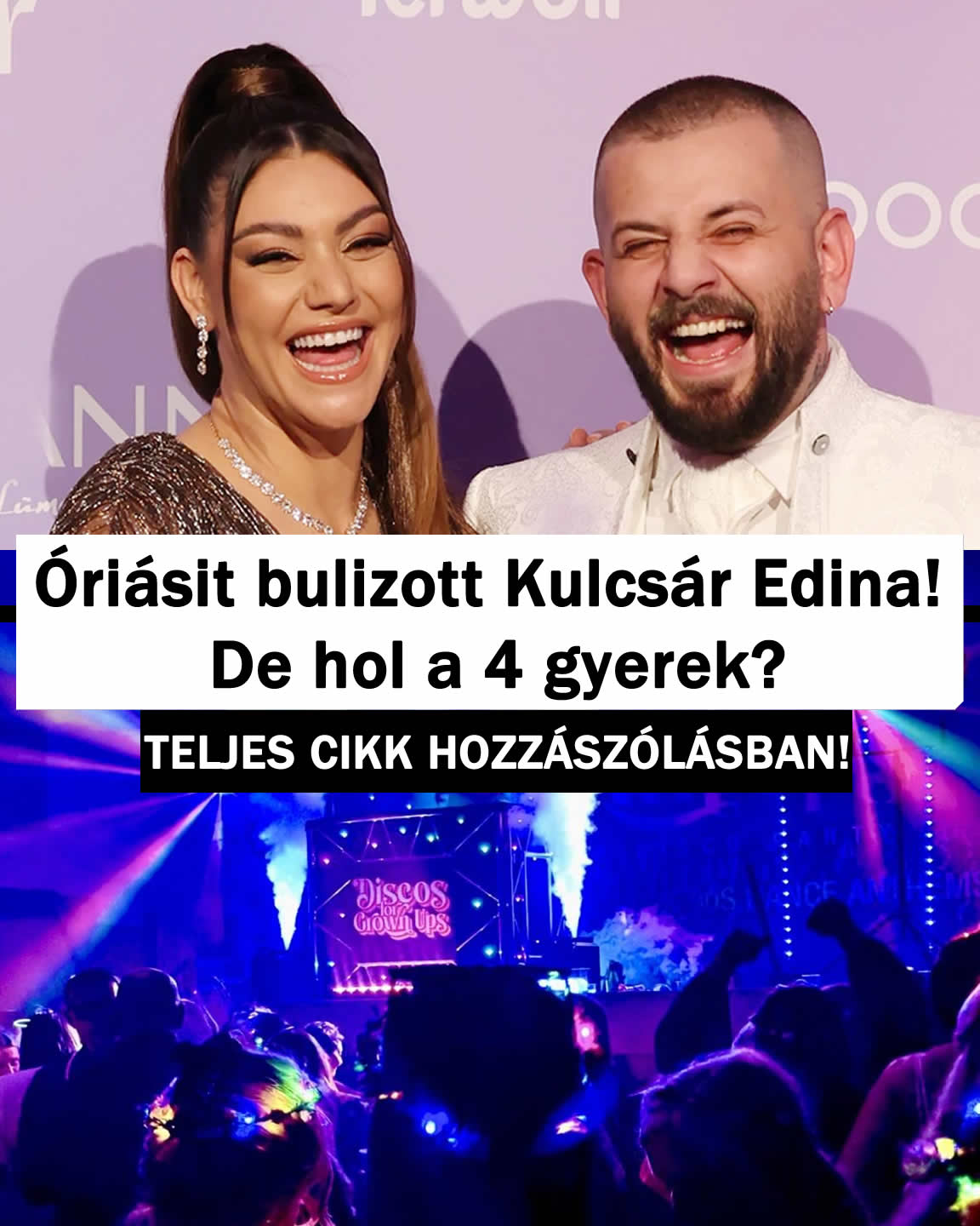 Óriásit bulizott Kulcsár Edina! De hol a 4 gyerek?