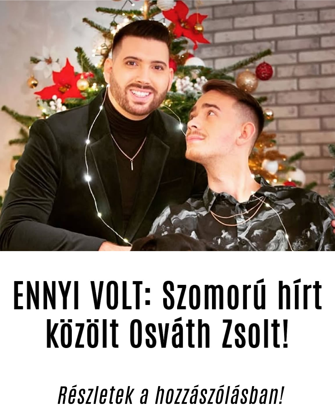 ENNYI VOLT: Szomorú hírt közölt Osváth Zsolt!