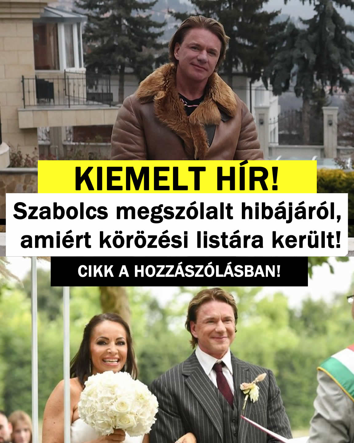 Szabolcs megszólalt hibájáról, amiért körözési listára került!