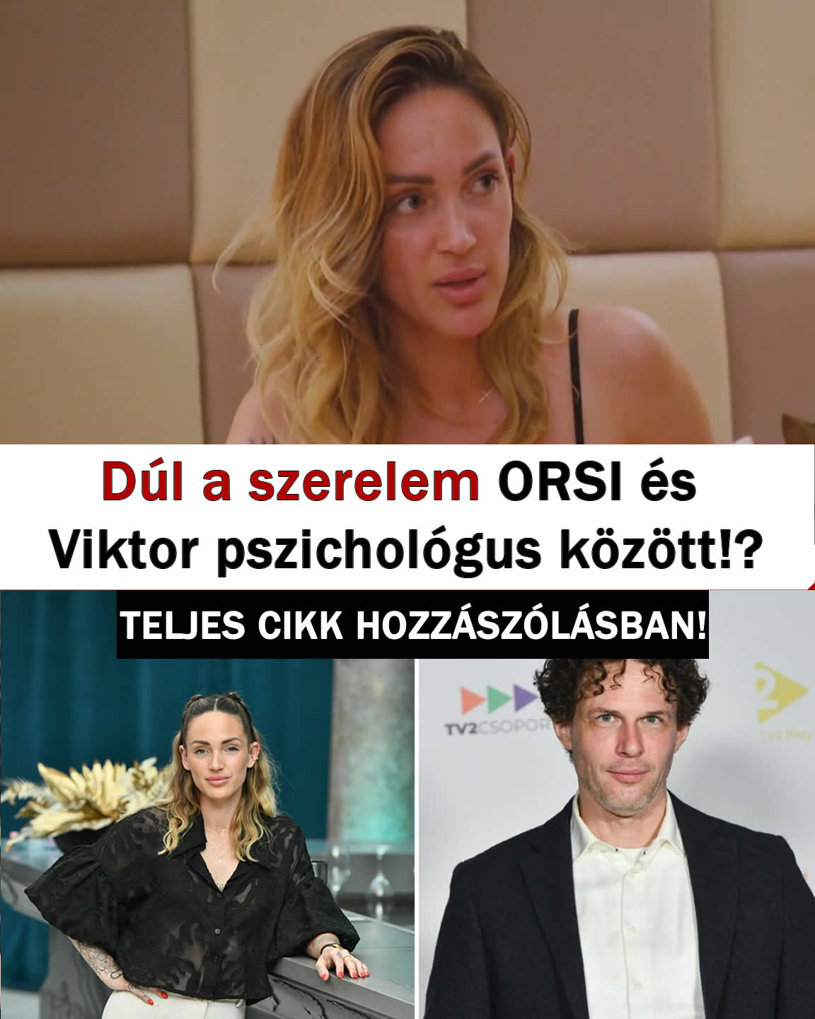 Dúl a szerelem ORSI és Viktor pszichológus között!?