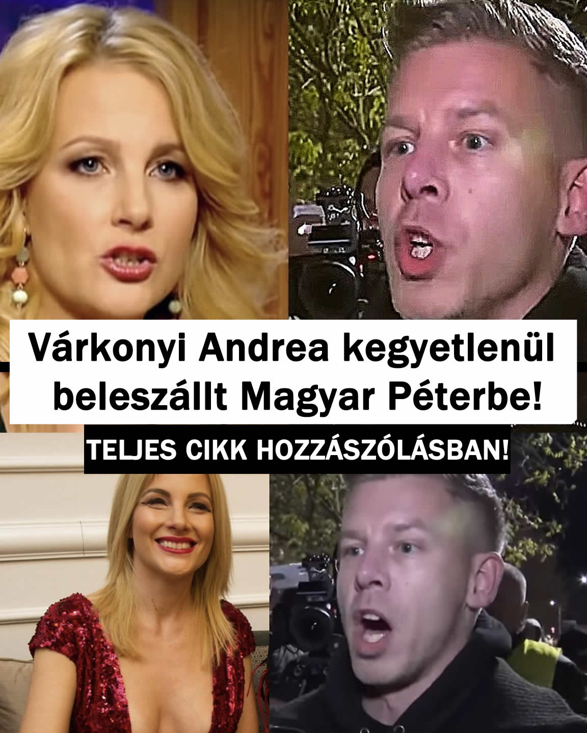 Várkonyi Andrea kegyetlenül beleszállt Magyar Péterbe!