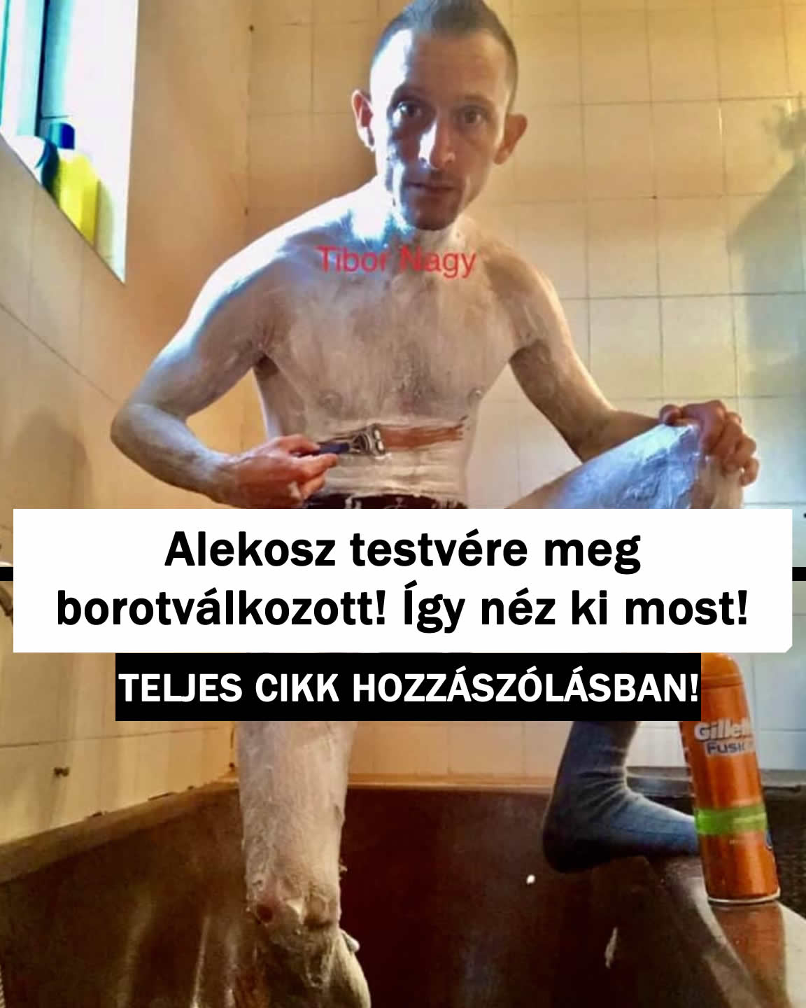 Alekosz testvére megborotválkozott! Így néz ki most!