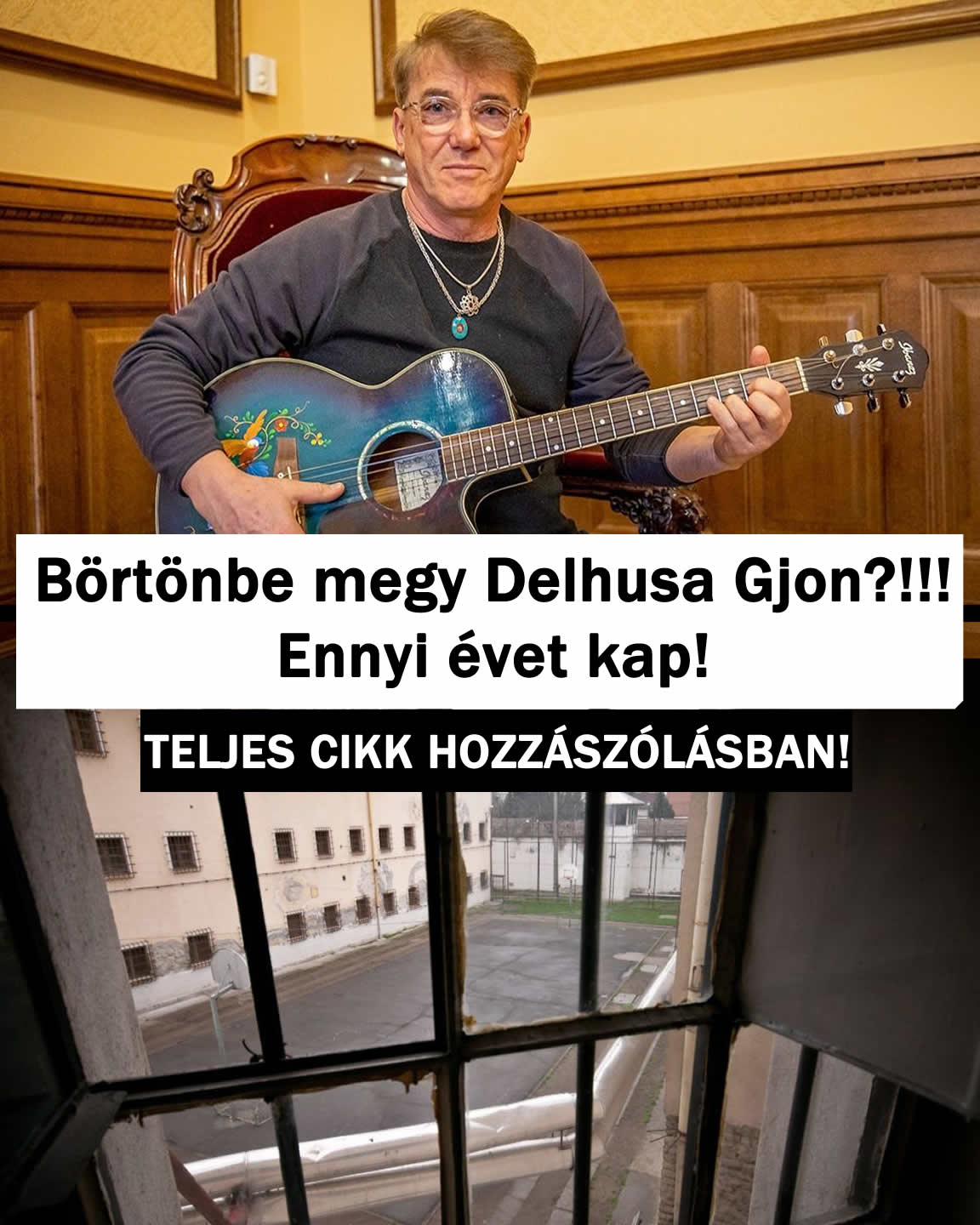 Börtönbe megy Delhusa Gjon?!!! Ennyi évet kap!