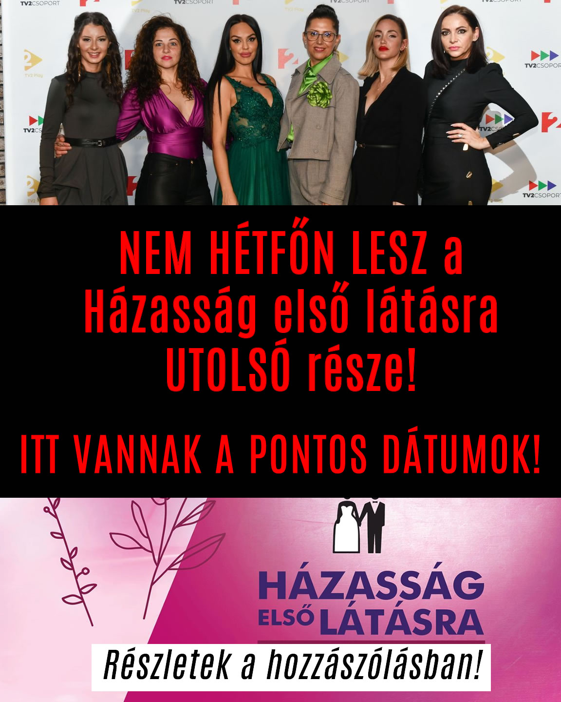 NEM HÉTFŐN LESZ a Házasság első látásra UTOLSÓ része!