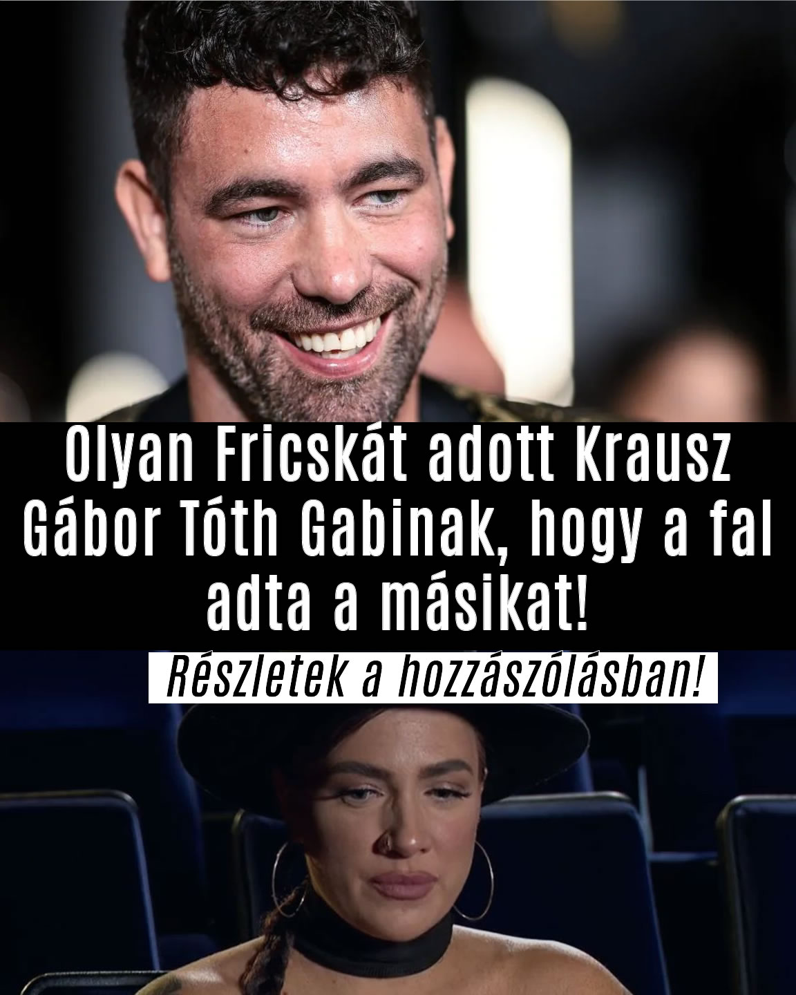 Olyan Fricskát adott Krausz Gábor Tóth Gabinak, hogy a fal adta a másikat!