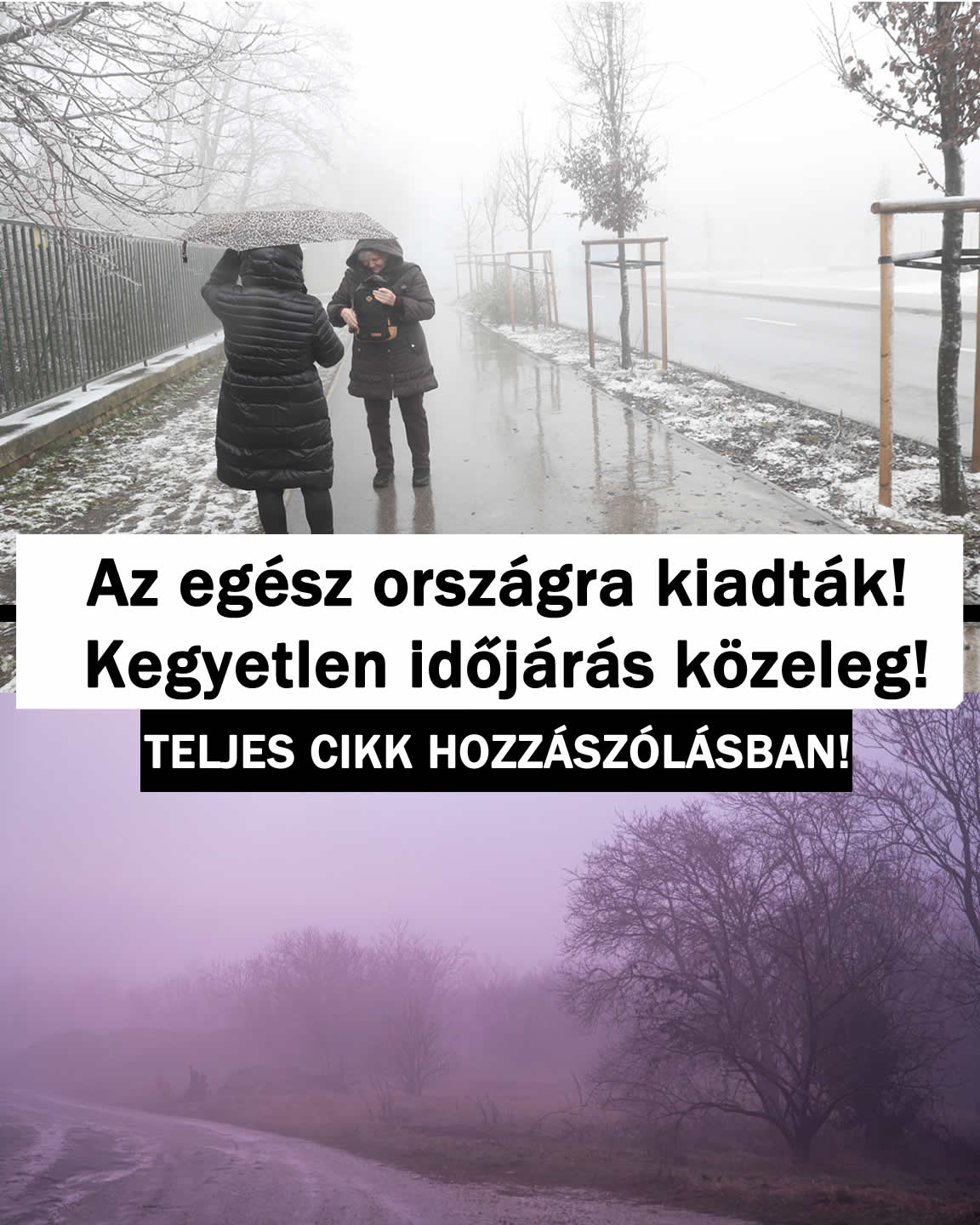 Az egész országra kiadták! Kegyetlen időjárás közeleg!