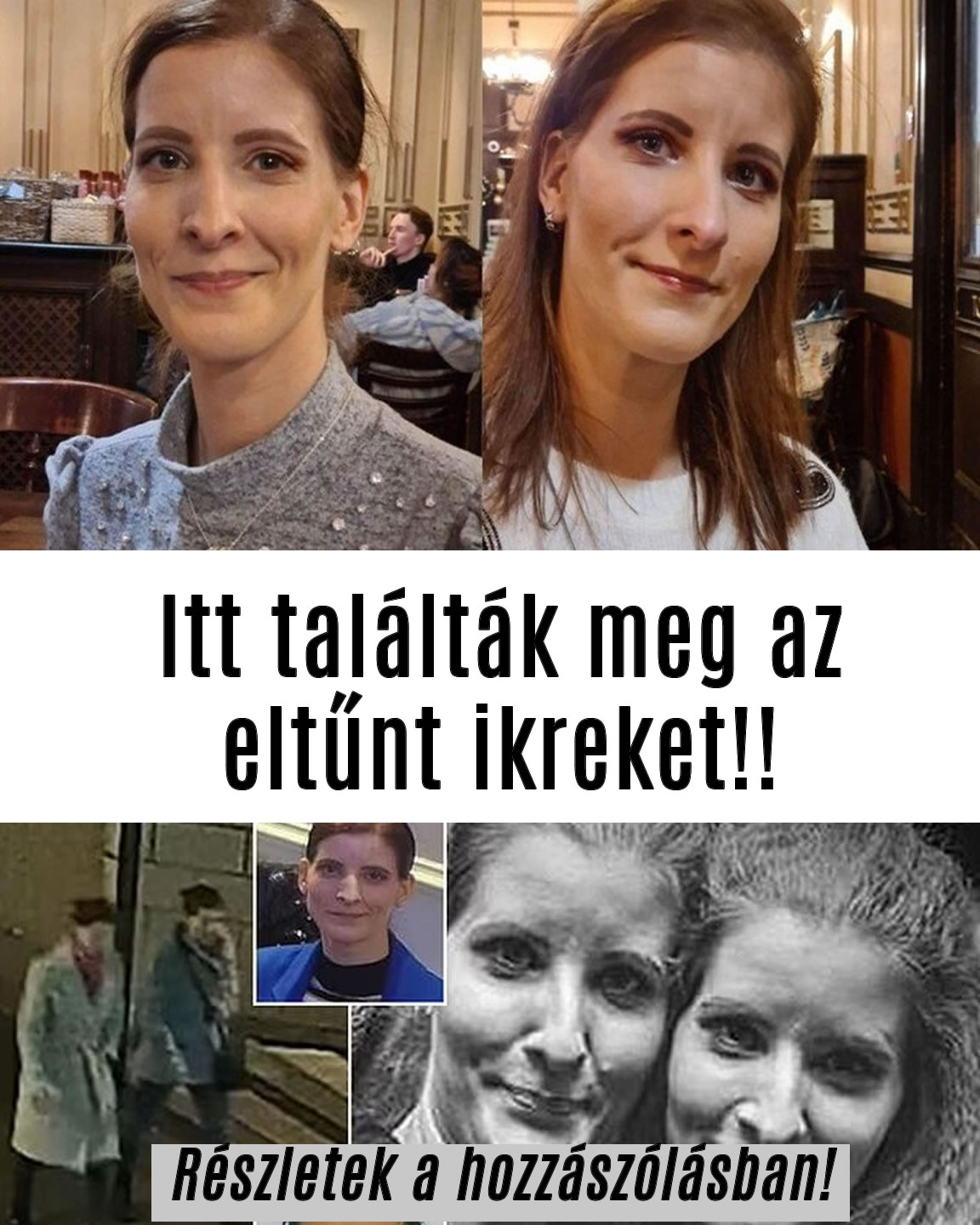 Itt találták meg az eltűnt ikreket!