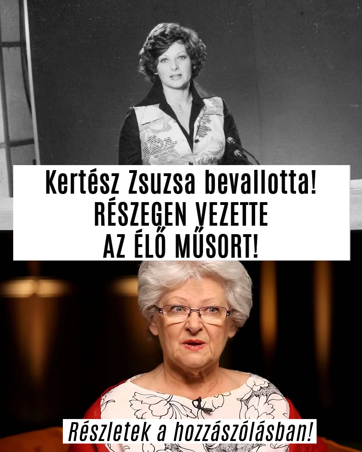 Kertész Zsuzsa bevallotta! RÉSZEGEN VEZETTE AZ ÉLŐ MŰSORT!