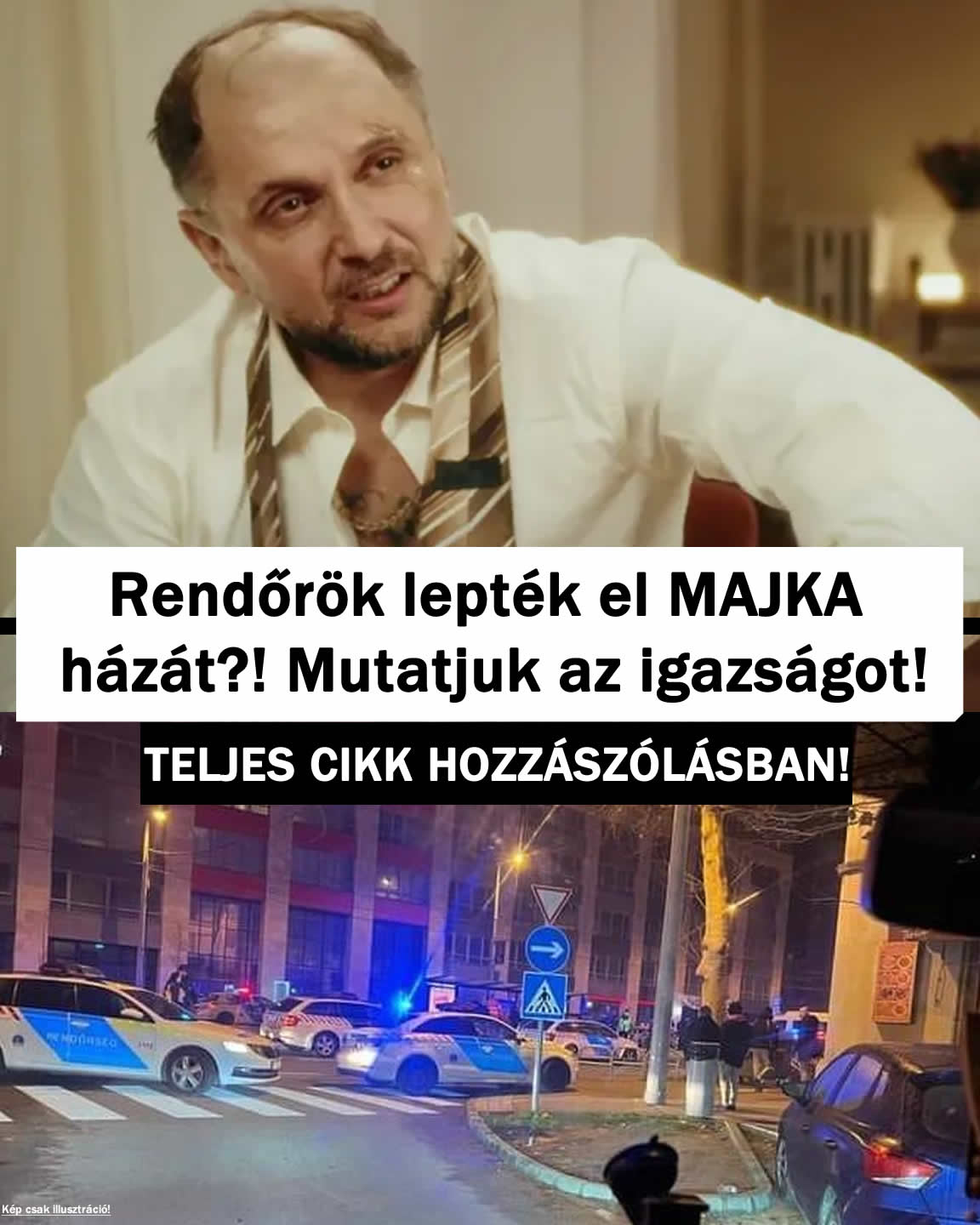 Rendőrök lepték el MAJKA házát?! Mutatjuk az igazságot!