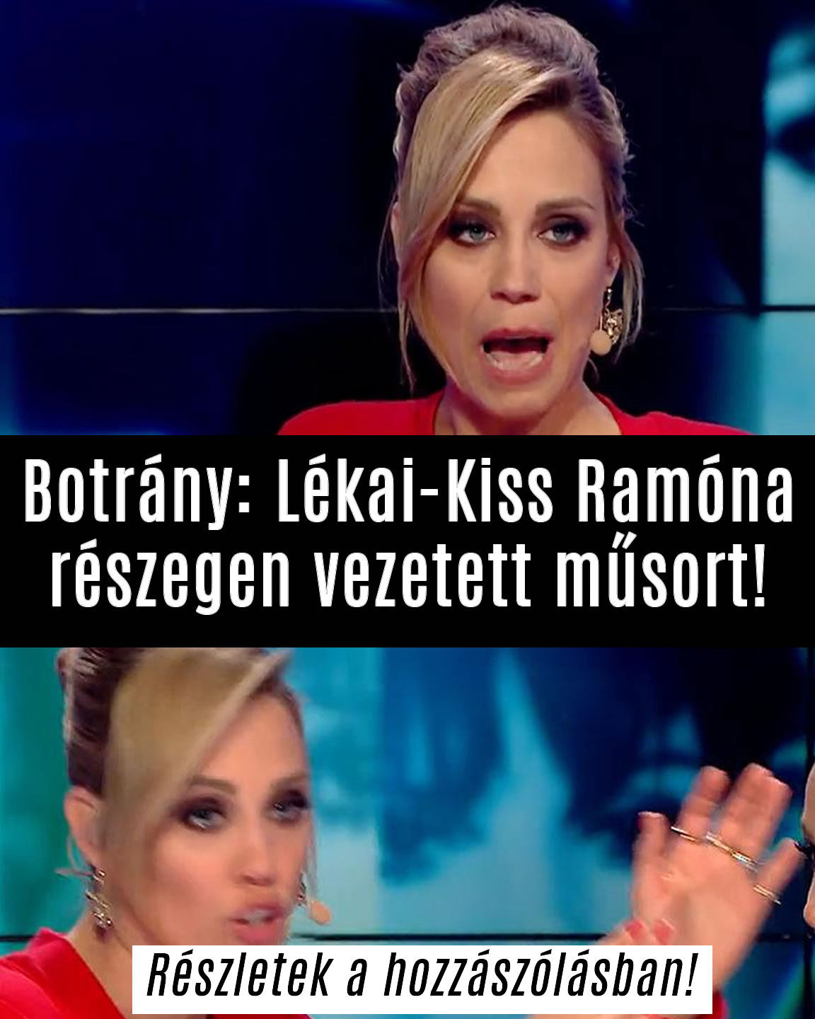 Botrány: Lékai-Kiss Ramóna részegen vezetett műsort!