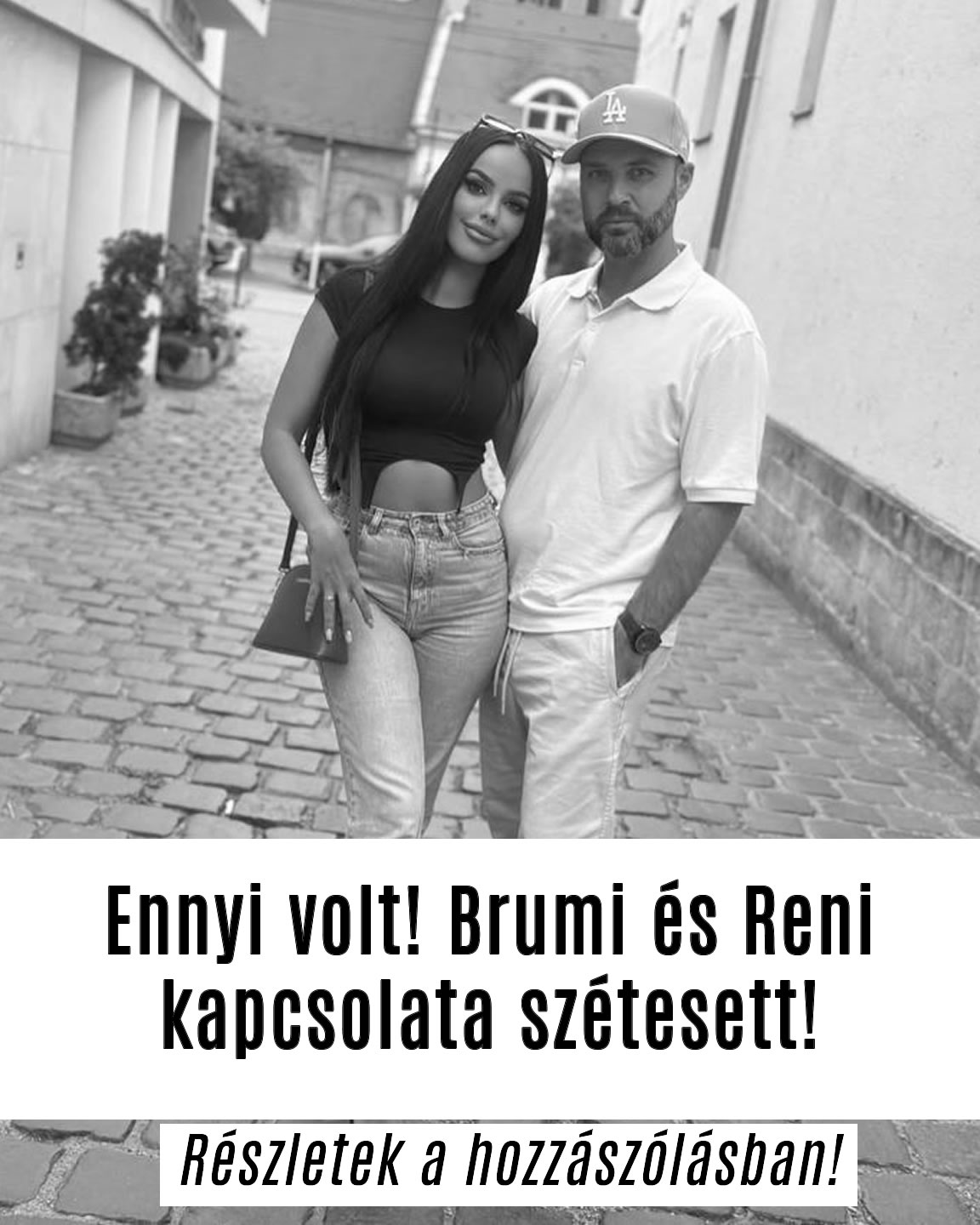 Ennyi volt! Brumi és Reni kapcsolata szétesett!