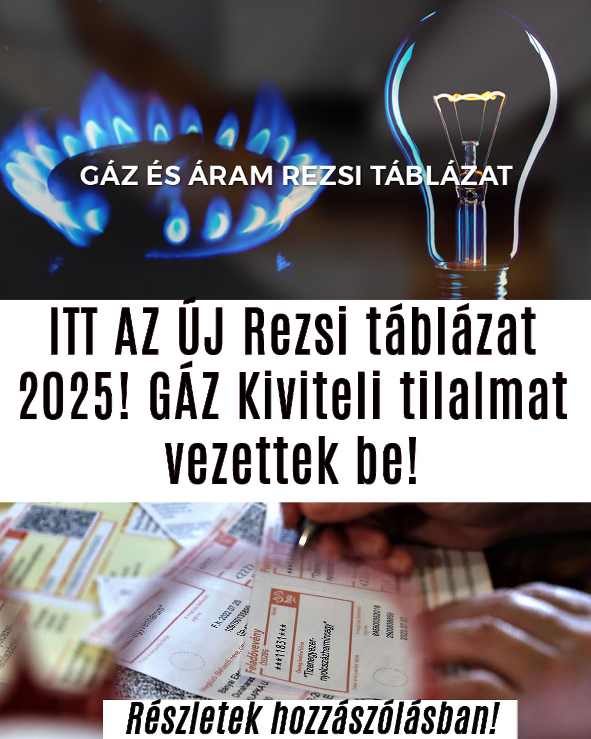 ITT AZ ÚJ Rezsi táblázat 2025! GÁZ Kiviteli tilalmat vezettek be!