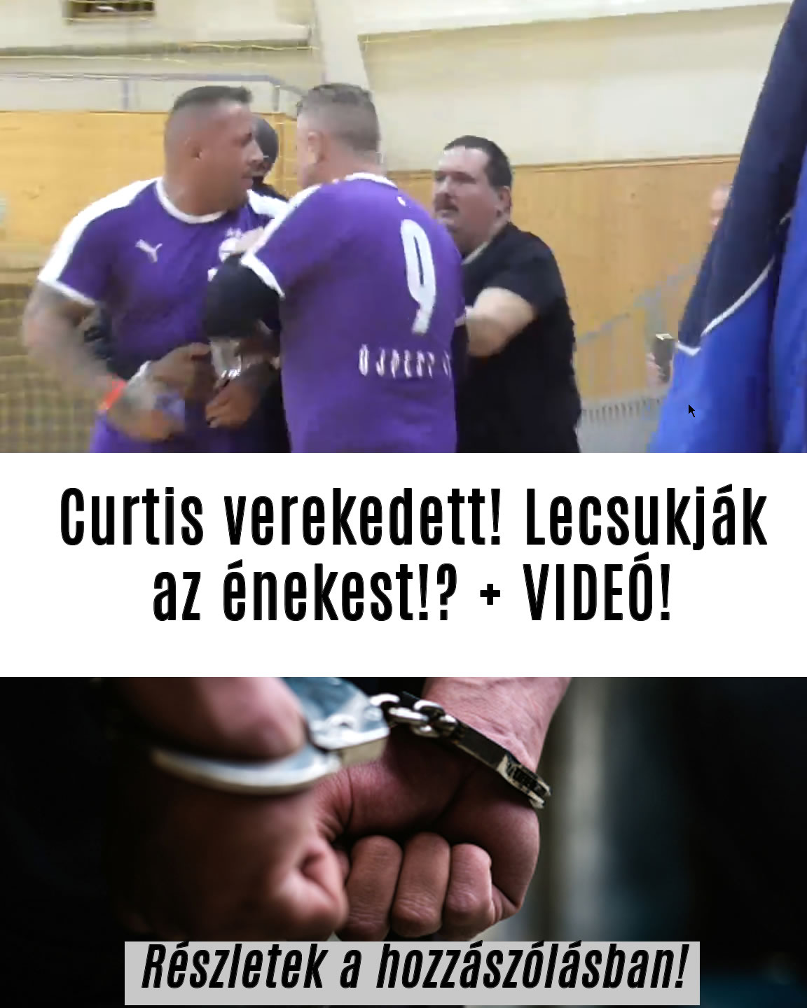 Curtis verekedett! Lecsukják az énekest!? + VIDEÓ!