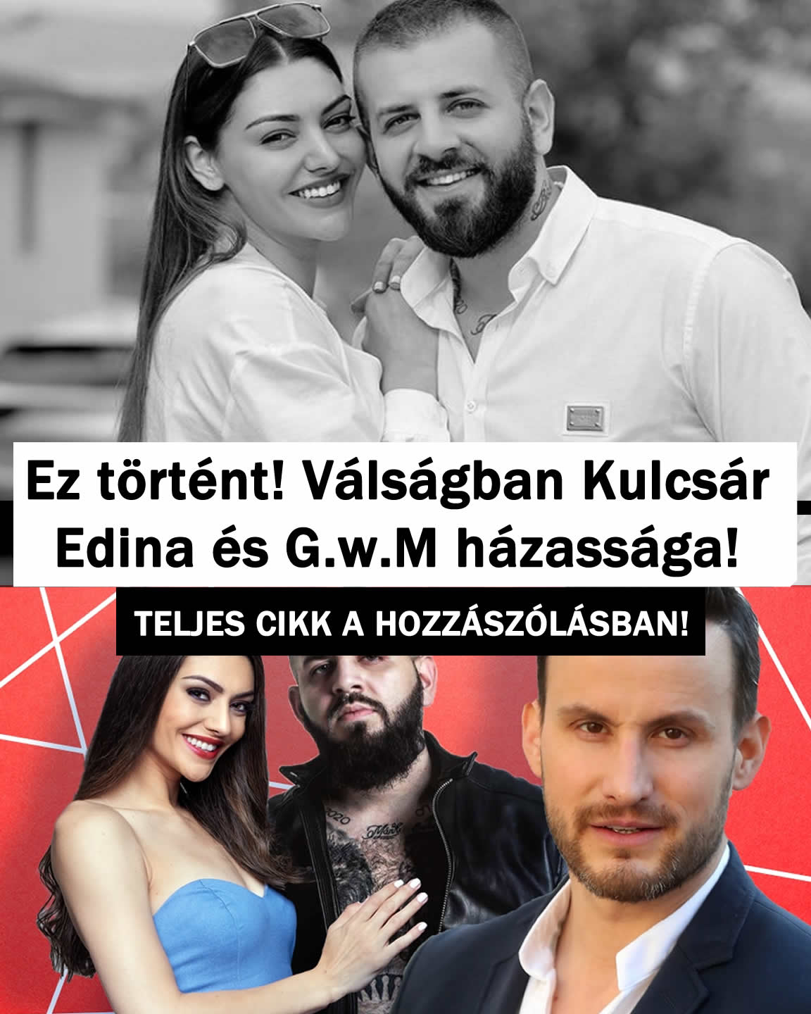 Ez történt! Válságban Kulcsár Edina és G.w.M házassága!