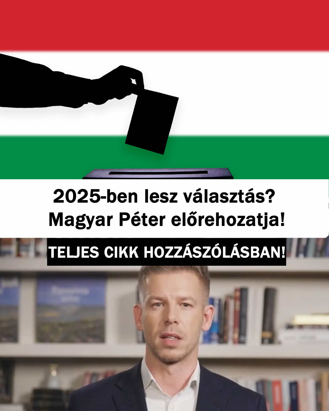 2025-ben lesz választás? Magyar Péter előrehozatja!