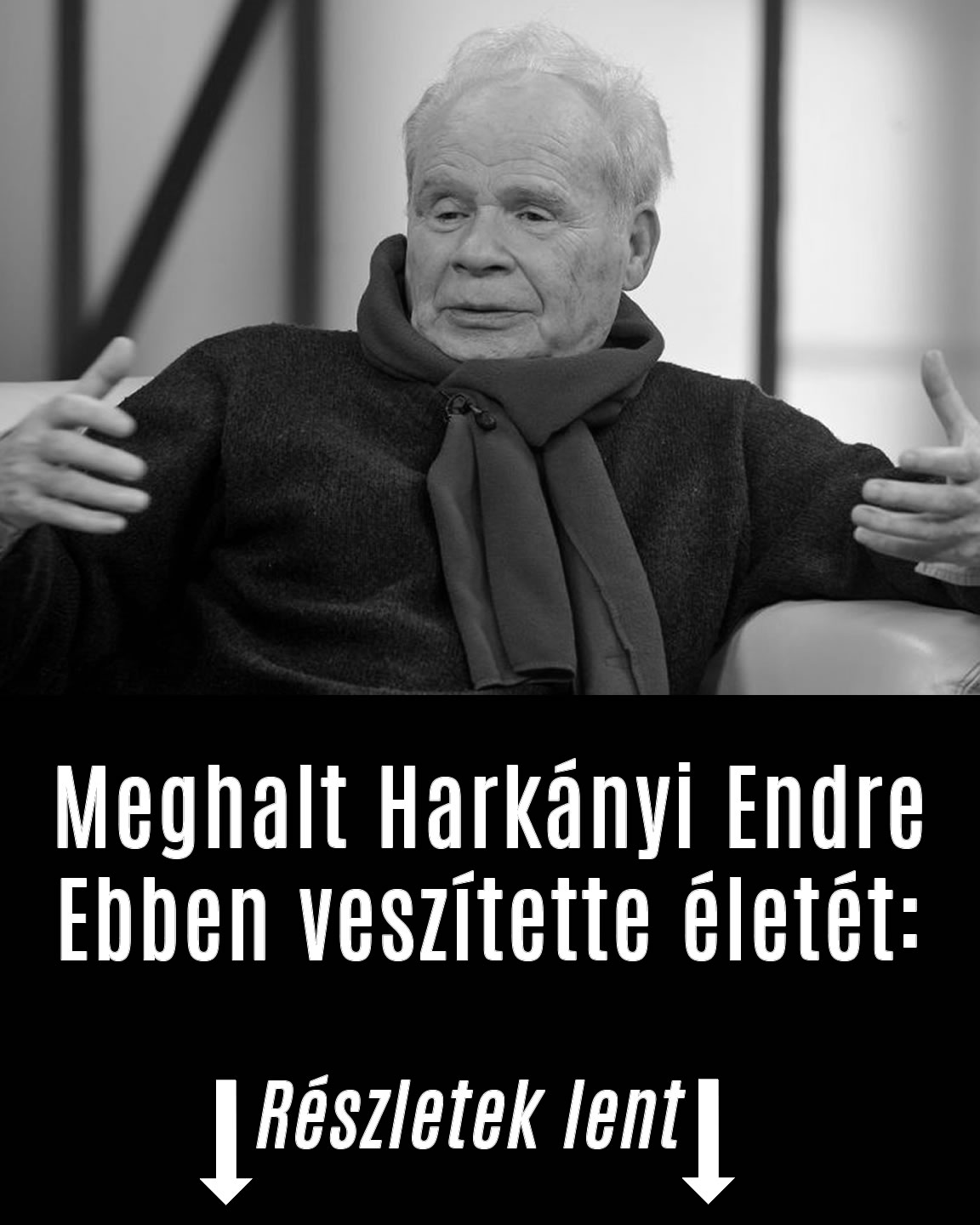 Meghalt Harkányi Endre