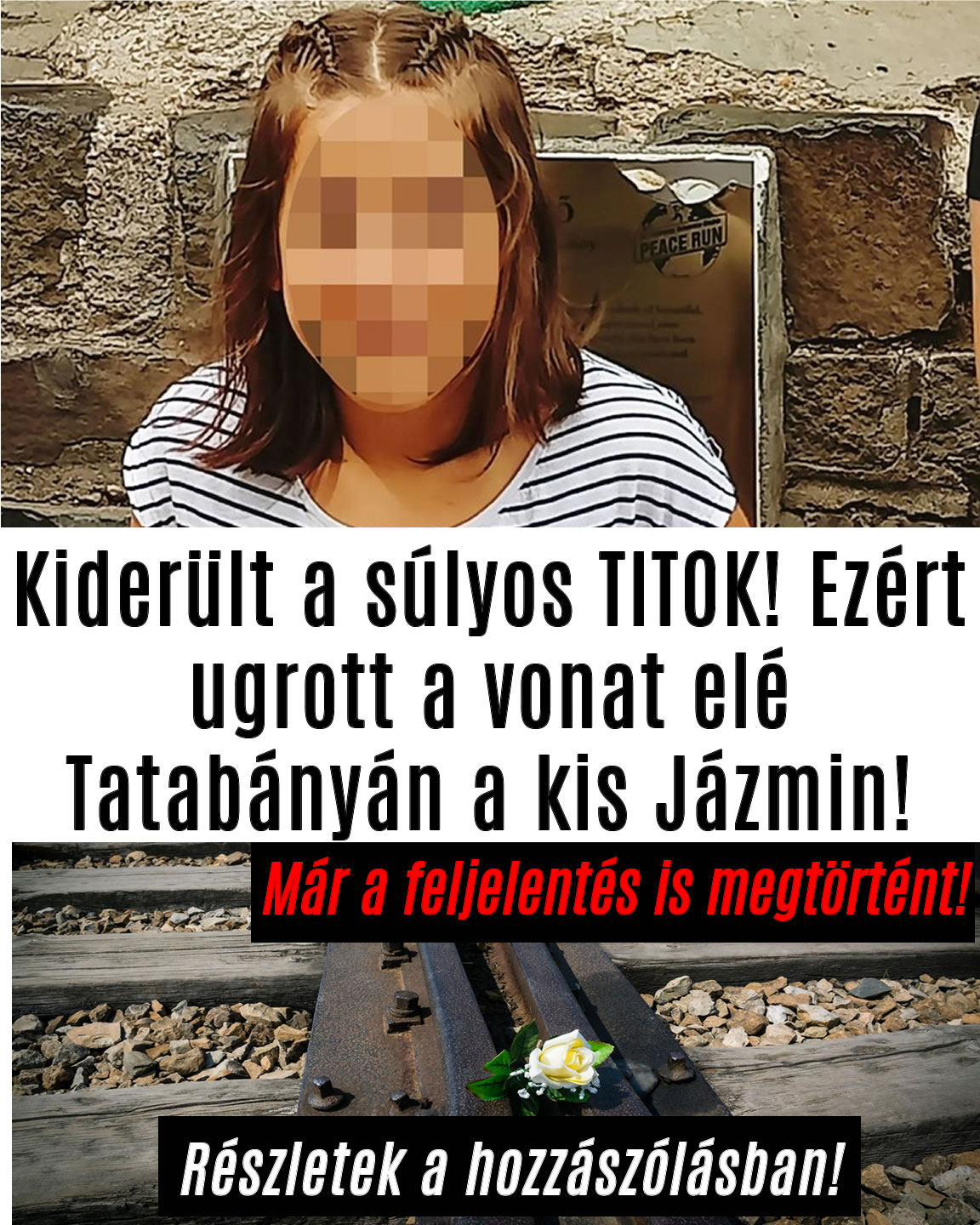 Kiderült a súlyos TITOK! Ezért ugrott a vonat elé Tatabányán a kis Jázmin!