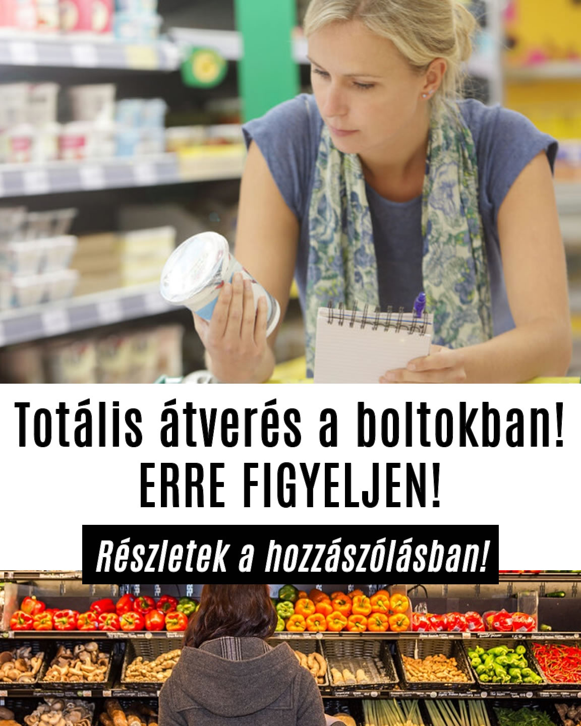 Totális átverés a boltokban! ERRE FIGYELJEN!