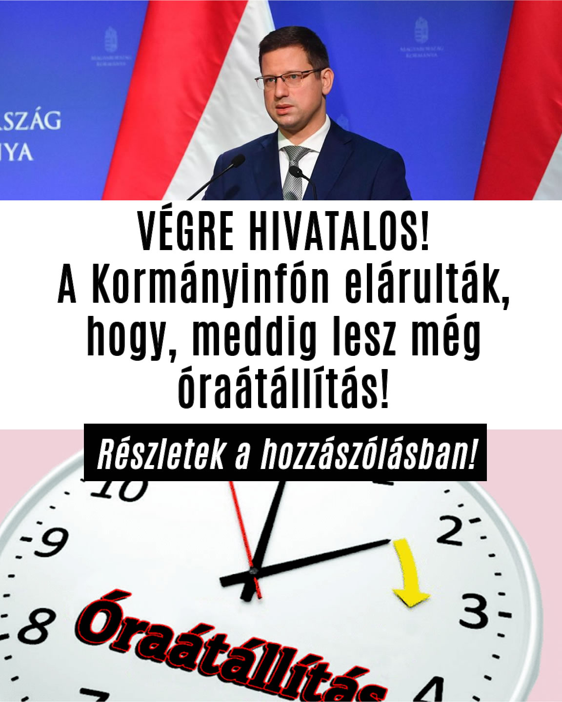 A Kormányinfón elárulták, hogy meddig lesz még óraátállítás!