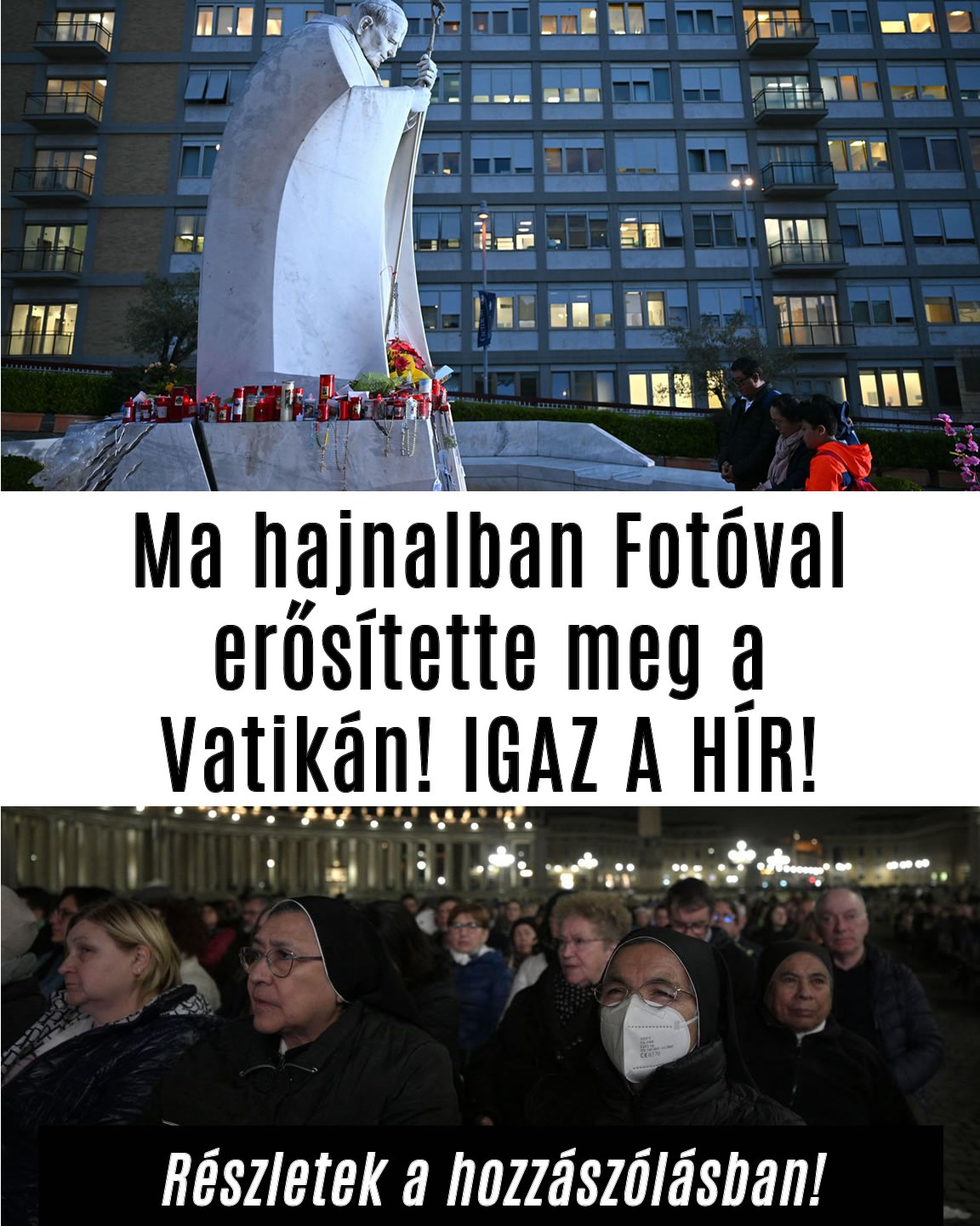 Ma hajnalban Fotóval erősítette meg a Vatikán! IGAZ A HÍR!