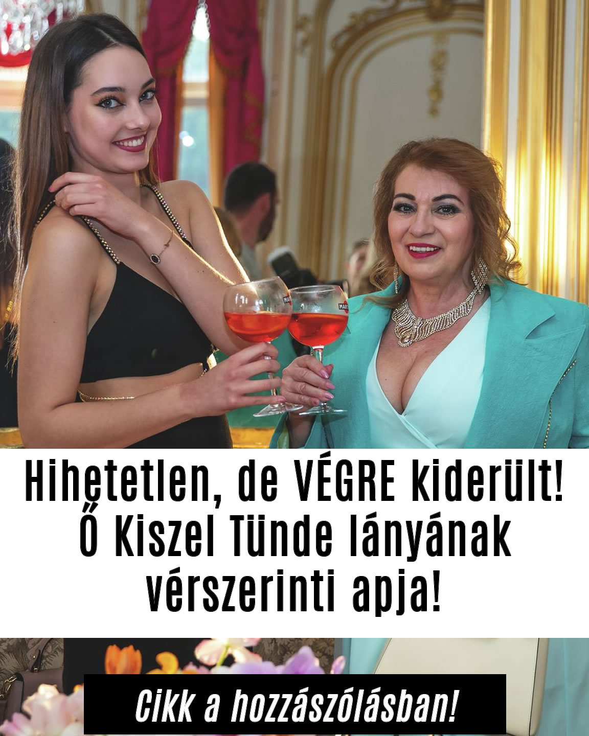 Hihetetlen, de kiderült, Ő Kiszel Tünde lányának vérszerinti apja!