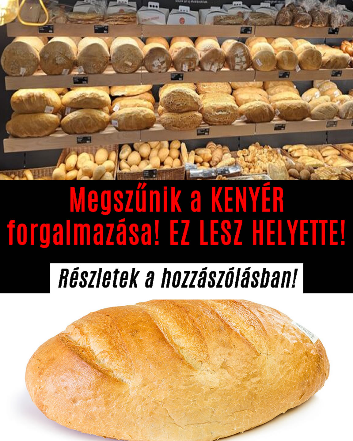 Megszűnik a KENYÉR forgalmazása! EZ LESZ HELYETTE!