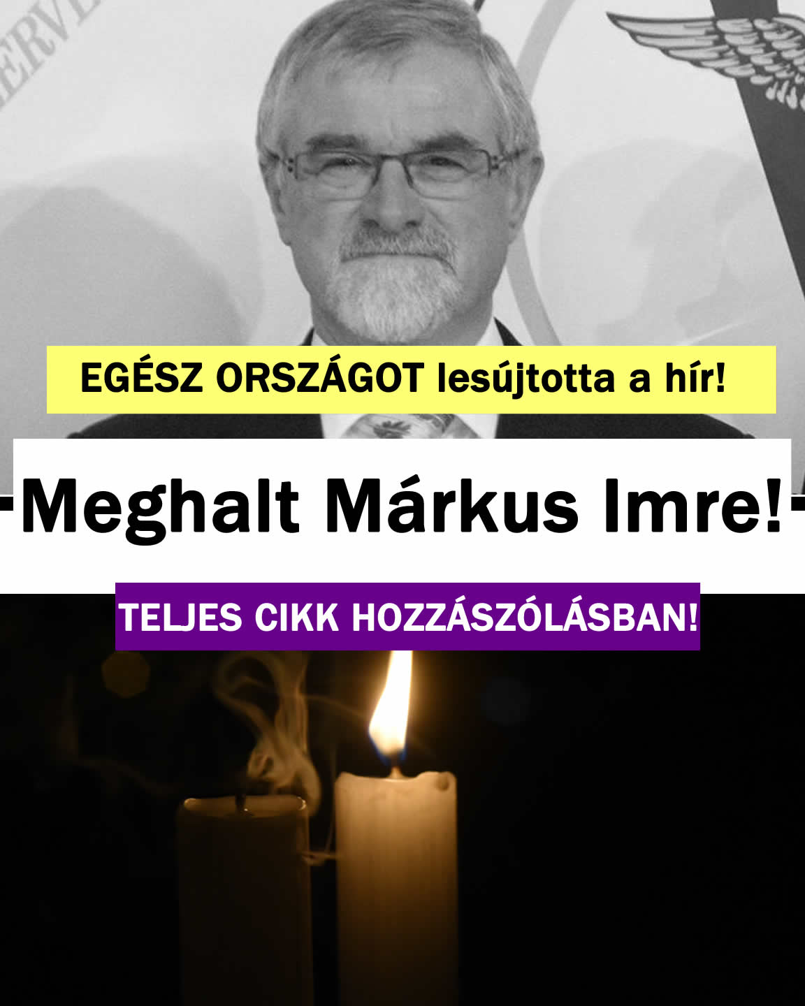 Meghalt Márkus Imre! Félelmetes ami történt!