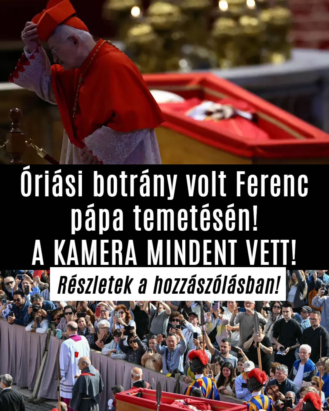 Óriási a botrány volt Ferenc pápa temetésén!