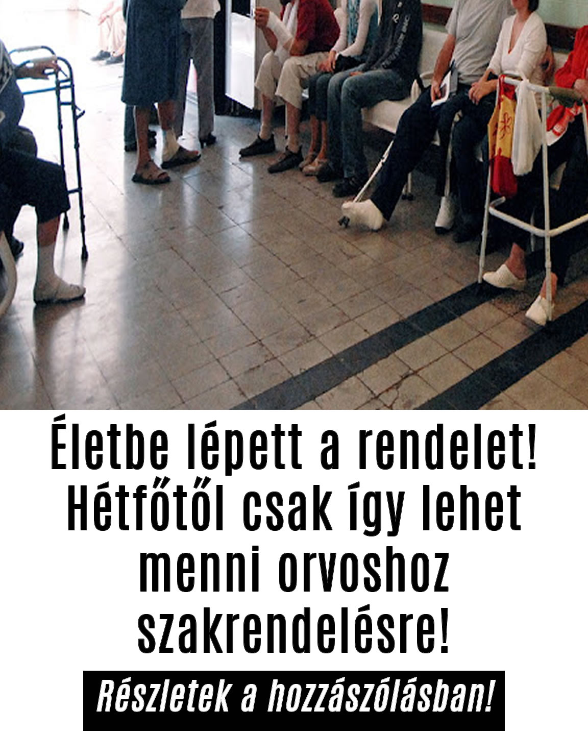Hétfőtől csak így lehet menni orvoshoz szakrendelésre!