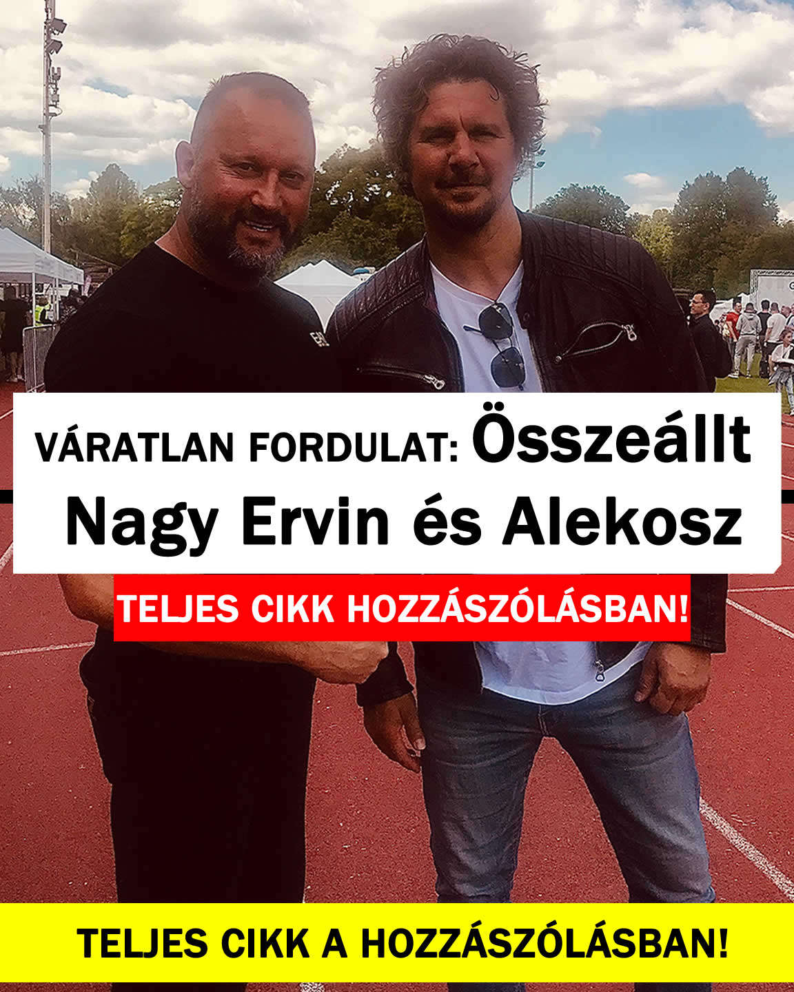Váratlan fordulat: Összeállt Nagy Ervin és Alekosz
