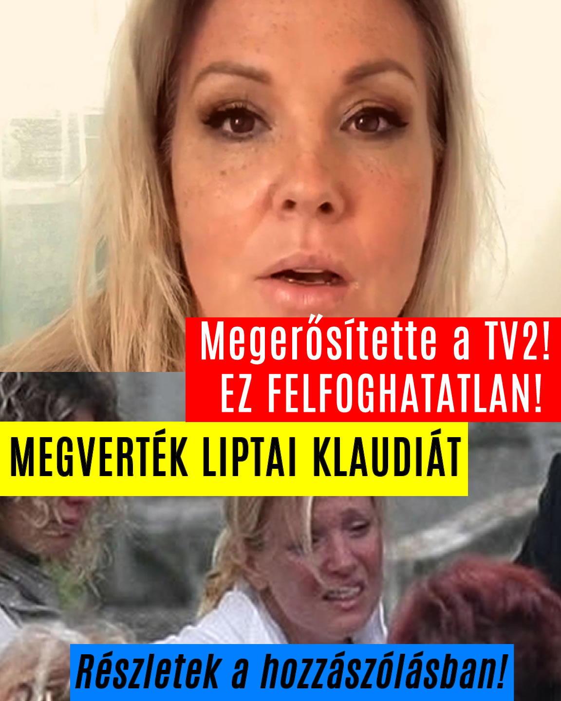 Csúnyán meg\/erték Liptai Claudiát!