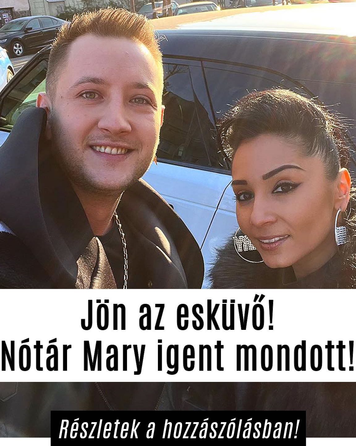 Lassan jön az esküvő! Nótár Mary igent mondott!