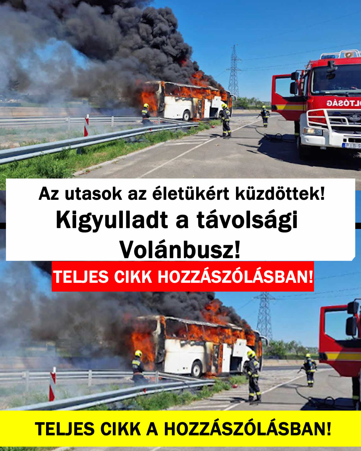 Az utasok az életükért küzdöttek! Kigyulladt a Volánbusz