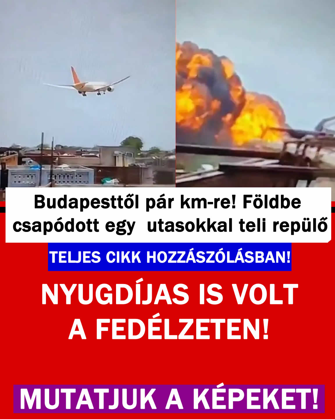 Budapesttől pár km-re! Földbe csapódott a teli repülő