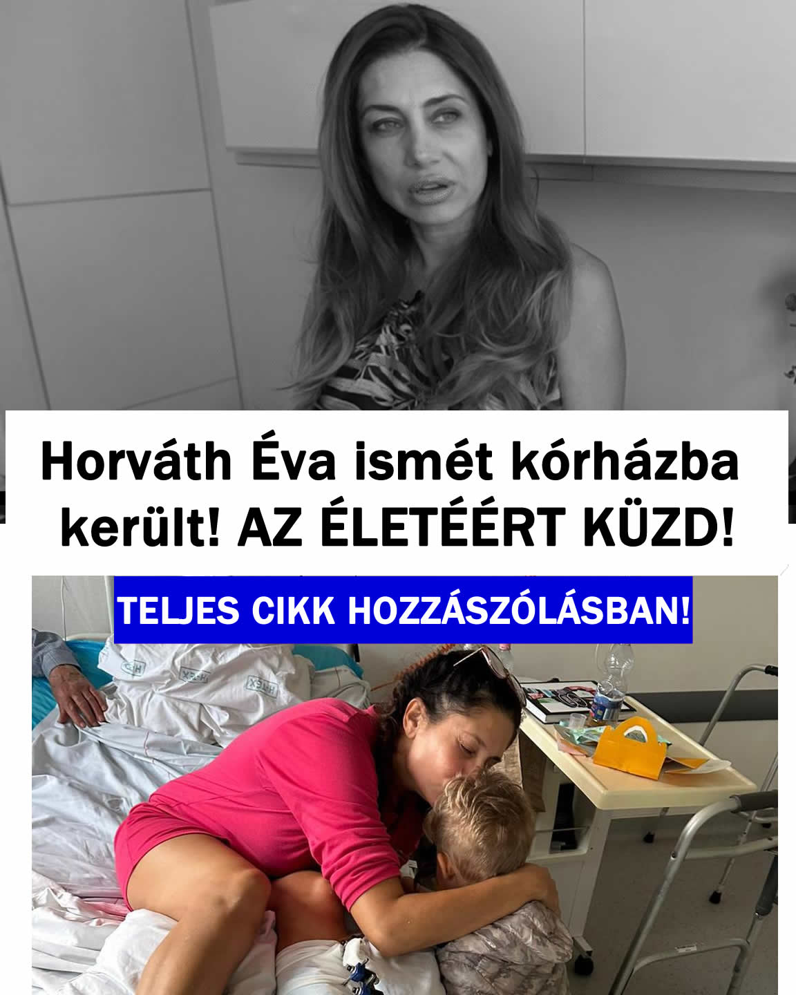 Horváth Éva ismét kórházba került! ÉLETÉÉRT KÜZDENEK!