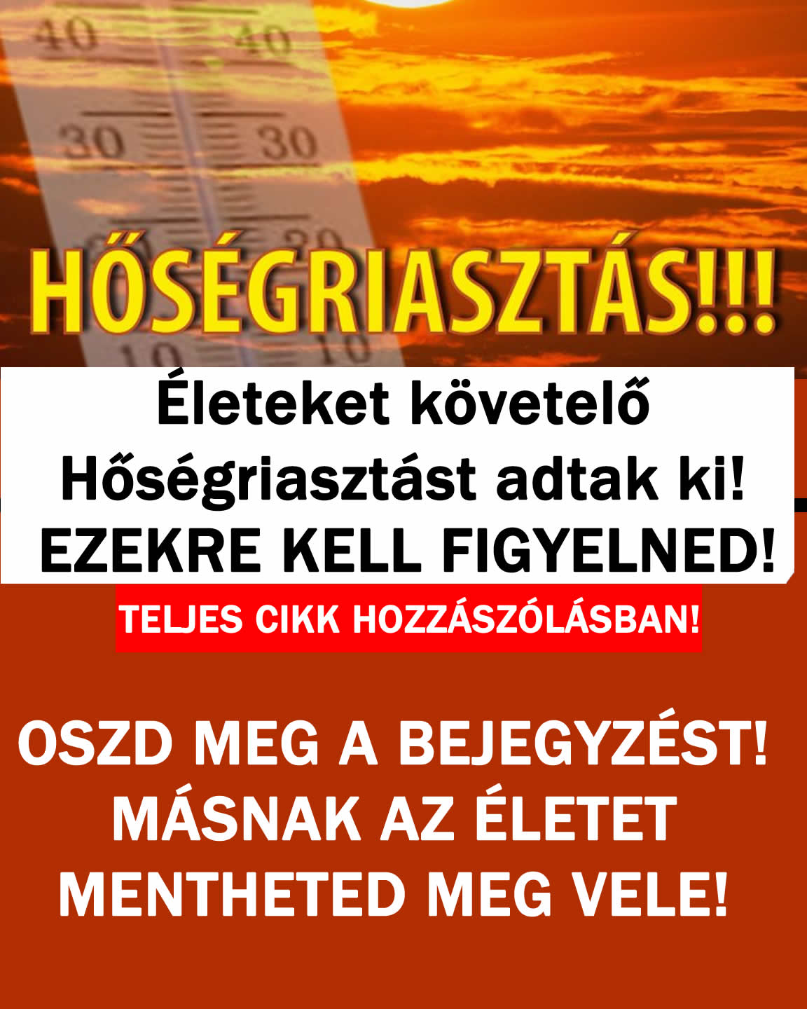 Életeket követelő Hőségriasztást adtak ki!