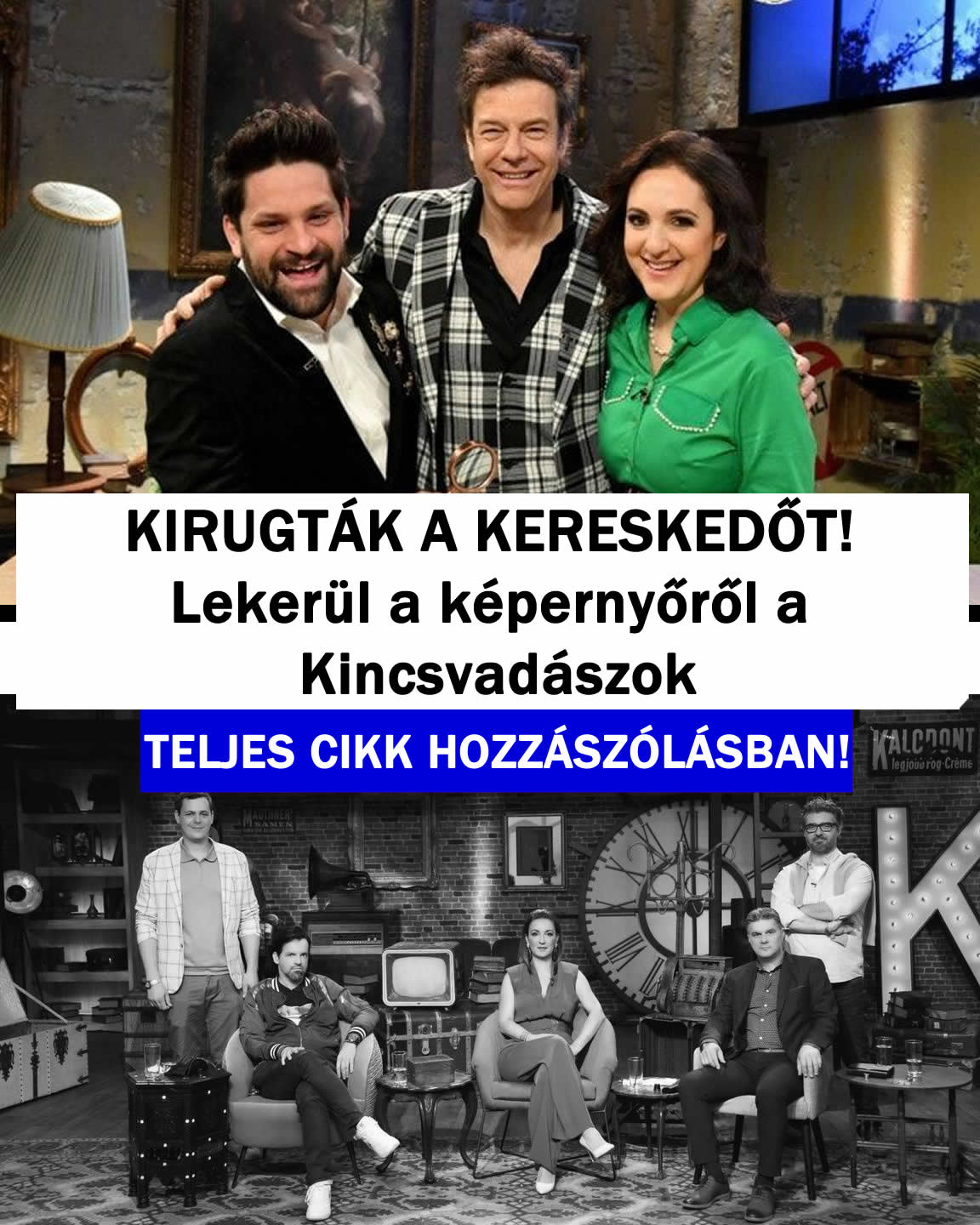KIRÚGTÁK A KERESKEDŐT! Lekerül a TV-ről a Kincsvadászok