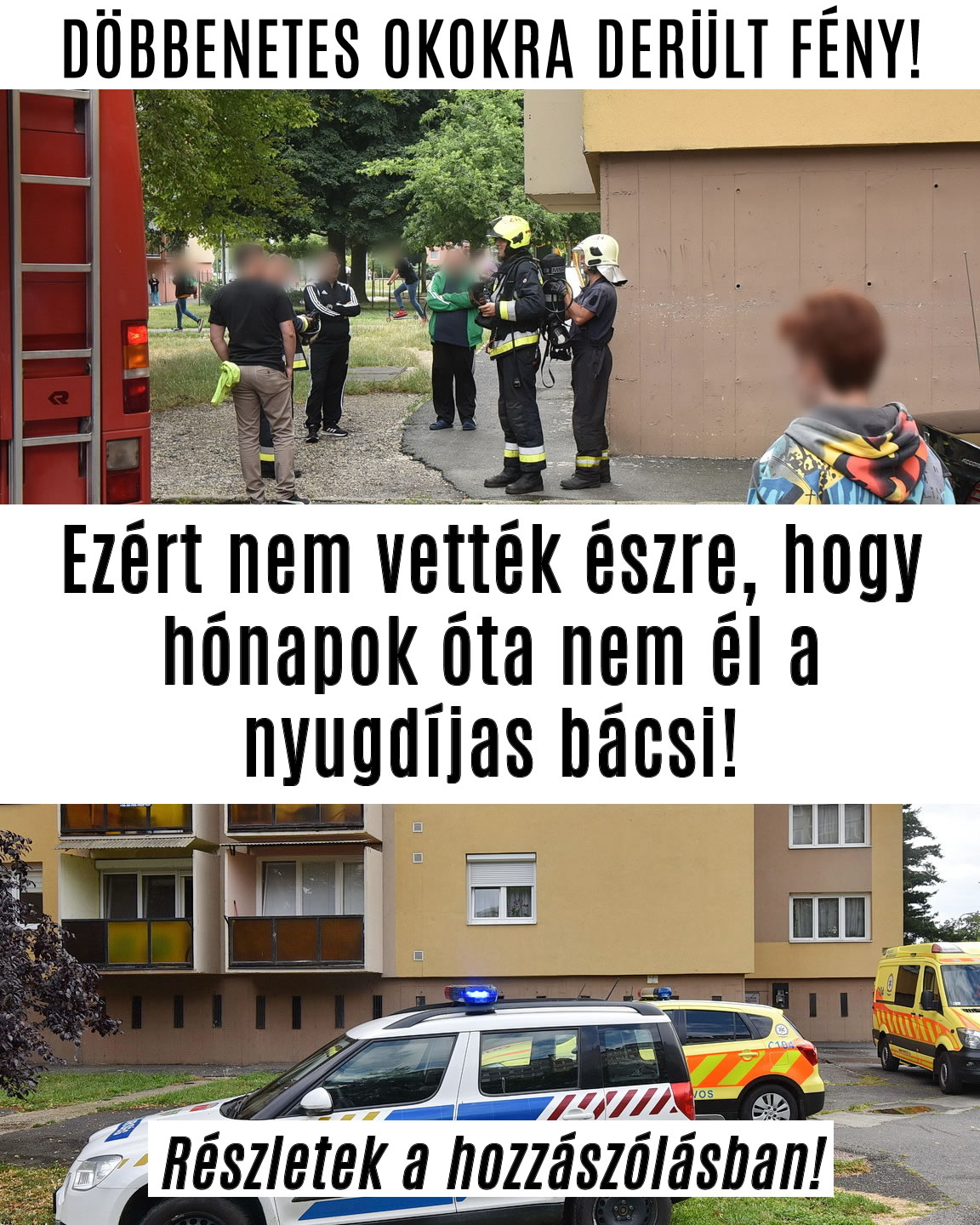 Ezért nem vették észre, hogy hónapok óta nem él a nyugdíjas bácsi!