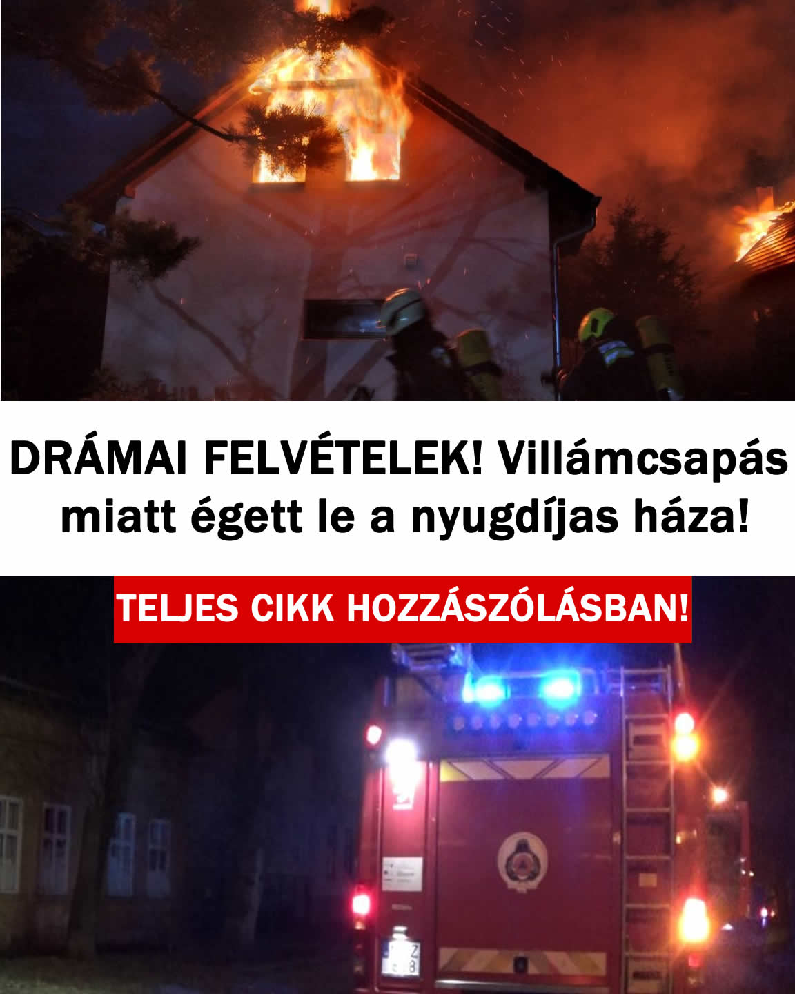 Villámcsapás miatt égett le a nyugdíjas háza!
