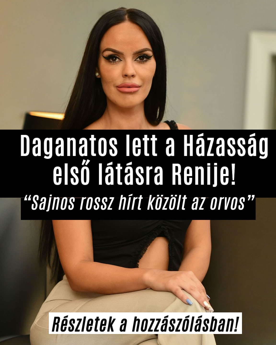 Daganatos lett a Házasság első látásra Renije!